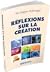 Réflexions sur la création
