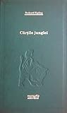 Cărțile Junglei (Adevărul 100 de opere esenţiale, #6)