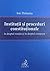 Instituții și proceduri constituționale - în dreptul român și dreptul comparat