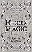Hidden Magic: The Call of the Prophecy
