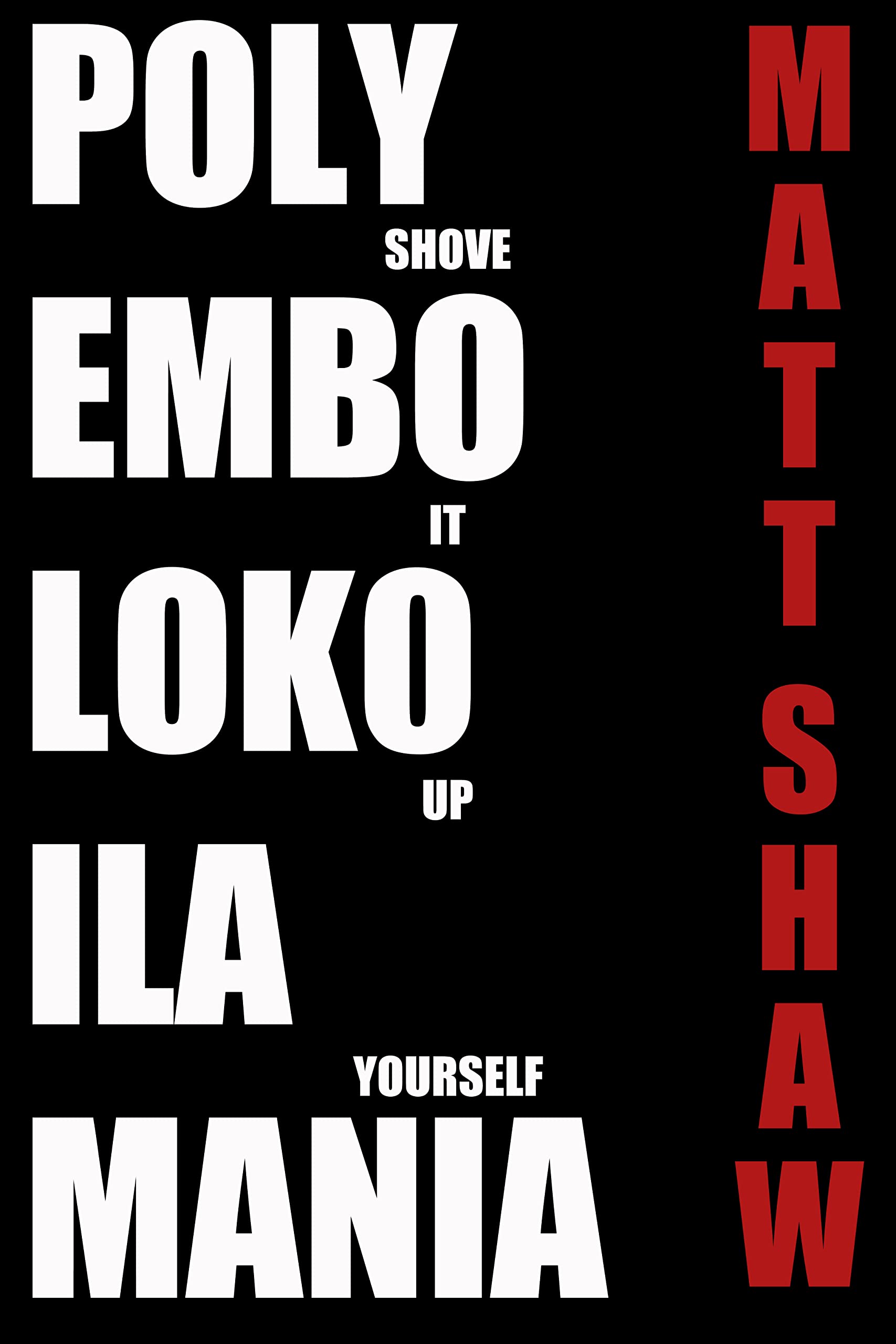 POLYEMBOLOKOILAMANIA: An Extreme Horror (Kindle Edition)