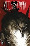 Killadelphia #20 by Rodney  Barnes