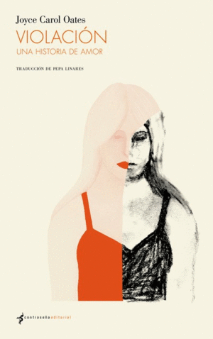 Portada de Violación. Una historia de amor, de Joyce Carol Oates