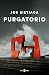 Purgatorio by Jon Sistiaga Purgatorio by Jon Sistiaga