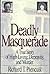 Deadly Masquerade: A True Story of High Living, Depravity, and Murder