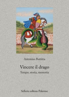 Vincere il drago: Tempo, storia, memoria