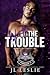 Worth the Trouble (Royal Ba...