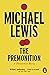 The Premonition by Michael   Lewis