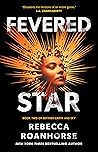 Book cover for Fevered Star (Between Earth and Sky #2)
