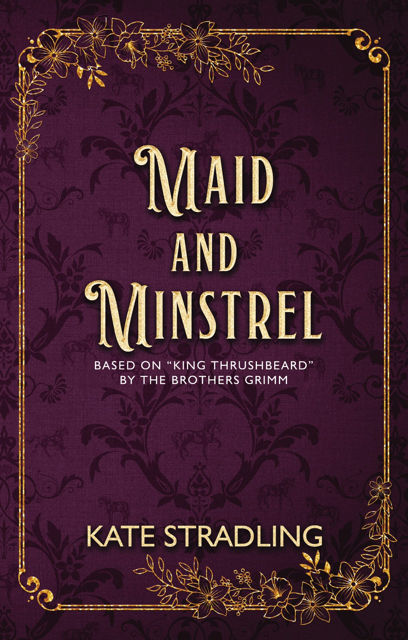 Maid and Minstrel (Kindle Edition)
