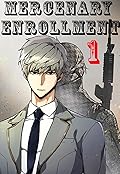 Mercenary Enrollment, Chapter 1 (Teenage Mercenary)