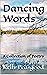 Dancing Words