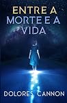 Entre a Morte e a...