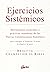 Ejercicios sistémicos by Brigitte Champetier de Ribes