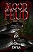 Blood Feud (Adventures of Zane & Blaise #4)