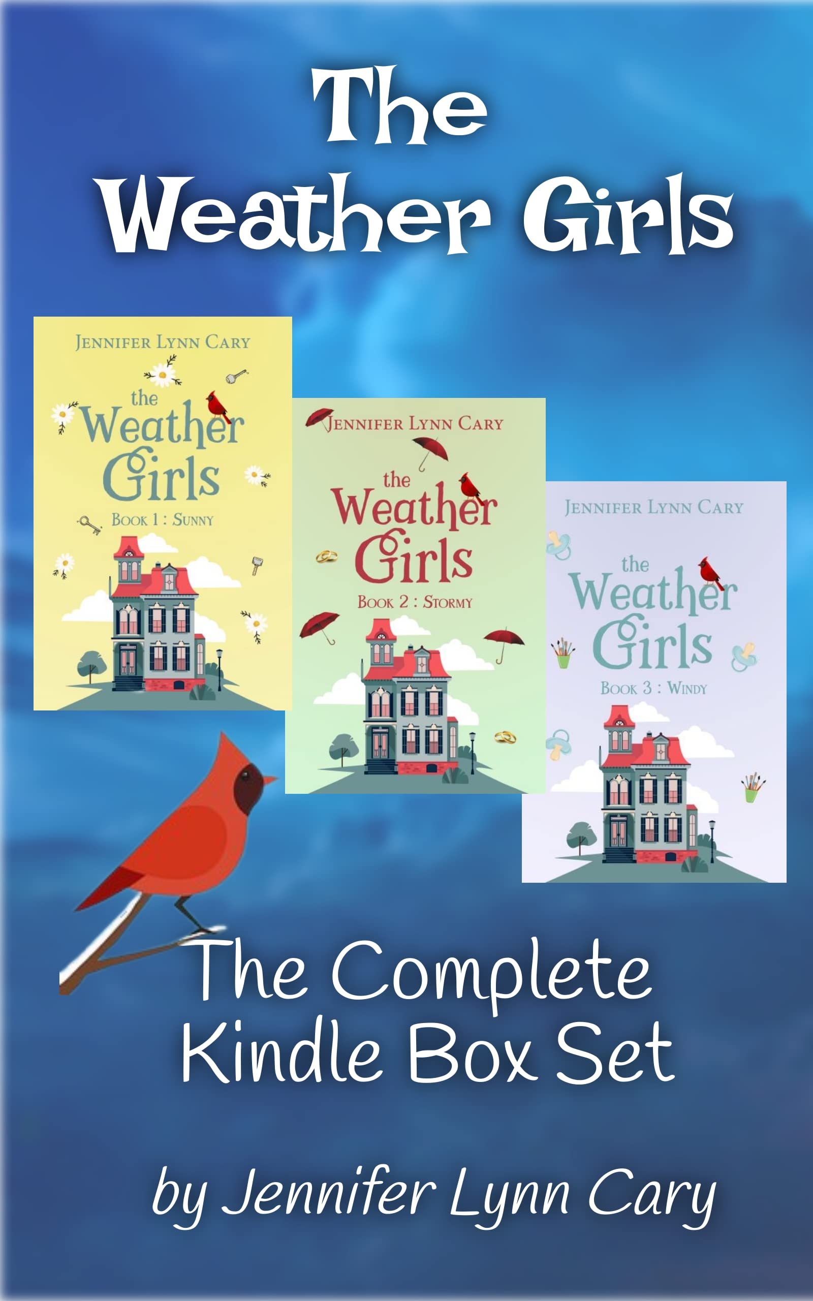 The Weather Girls #1-3: The Complete Kindle Box Set (Kindle Edition)