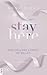 Stay Here (New England Scho...