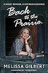 Back to the Prairie by Melissa Gilbert