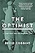 The Optimist: A Case for the Fly Fishing Life