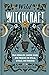 Wild Witchcraft: Folk Herba...