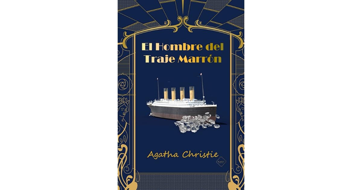 El hombre del traje marrón (nueva traducción 2022) by Agatha Christie El hombre del traje marrón (nueva traducción 2022) by Agatha Christie