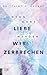 Denn ohne Liebe werden wir zerbrechen (Mixtape-Reihe, #2)