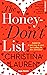 The honey don't list