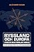 Ryssland och Europa: För en multipolär värld