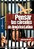 Pensar las cárceles de América Latina by Chloé Constant