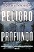 Peligro profundo
