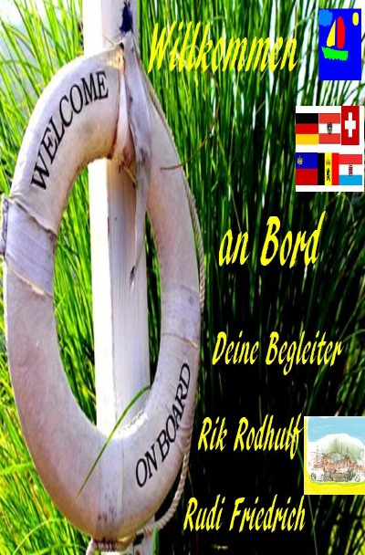 Willkommen an Bord: Deine Begleiter Rik Rodhulf Rudi Friedrich Haßfurt