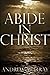 ABIDE IN CHRIST by Andrew Murray