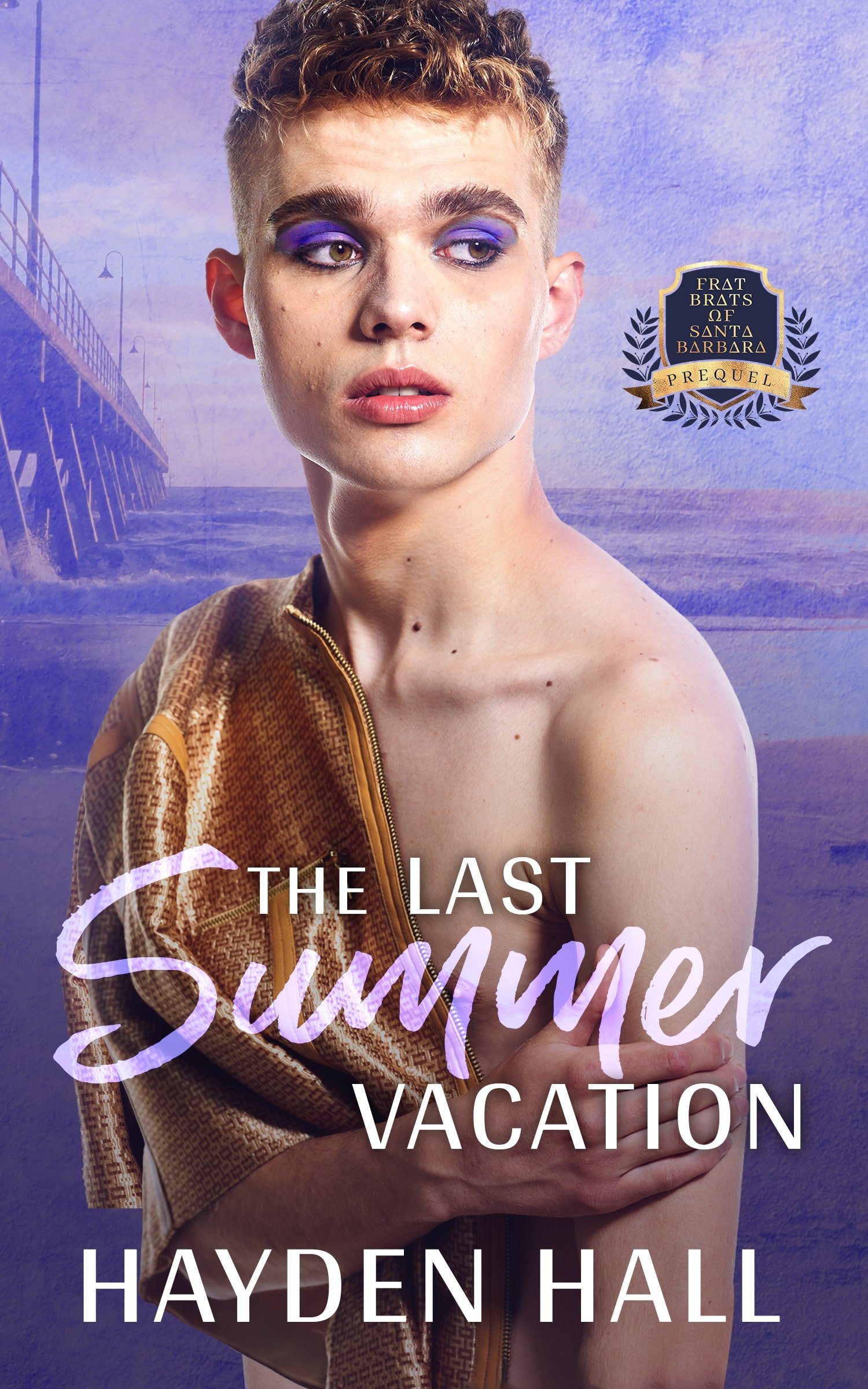 The Last Summer Vacation (Frat Brats of Santa Barbara, #0.5)