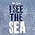 I See the Sea
