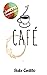 Café (Spanish Edition)