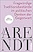 Fragwürdige Traditionsbestände im politischen Denken der Gegenwart: Vier Essays (German Edition)