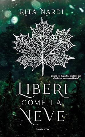 Liberi come la neve