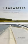 Headwaters: The A...