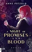 A Night of Promises and Blood