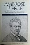 Ambrose Bierce: The Making of a Misanthrope (Literary West Series)