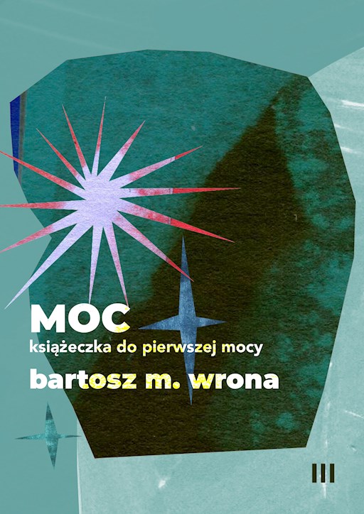 Moc. Książeczka do pierwszej pomocy (Unknown Binding)
