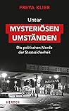 Unter mysteriösen...