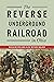 The Reverse Underground Railroad in Ohio by David Meyers