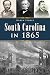 South Carolina in 1865 (Civ...
