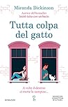 Tutta colpa del gatto by Miranda Dickinson