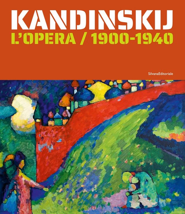Kandinskij. L'opera / 1900 - 1940 (Paperback)