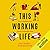 This Working Life: How to Navigate Your Career in Uncertain Times