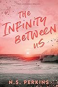 The Infinity Between Us