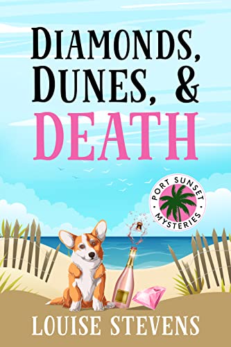 Diamonds, Dunes, & Death (Port Sunset Mysteries, #2)