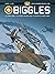 Biggles Intégrales - Tome 1 by Francis Bergèse